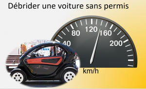 comment debrider une voiture sans permis